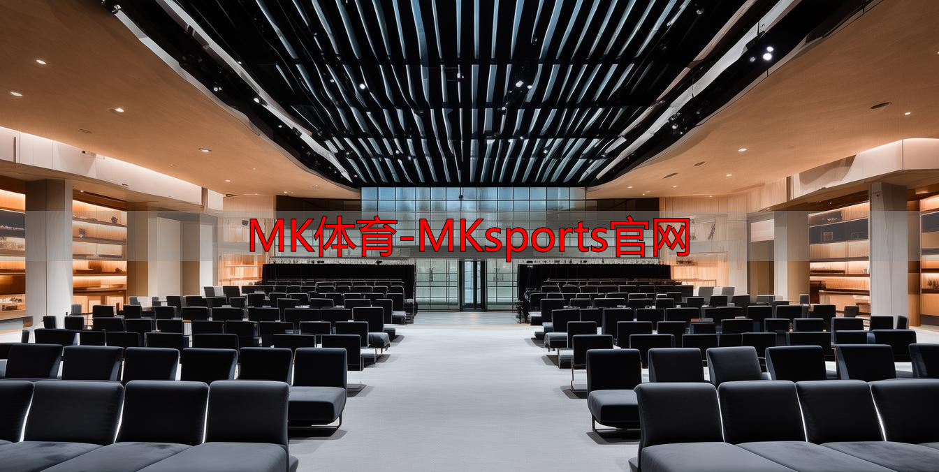 MK体育-MKsports官网